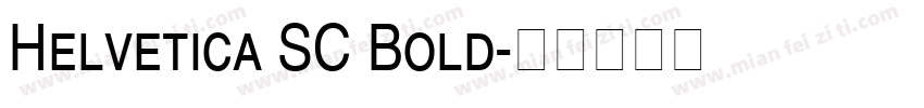 Helvetica SC Bold字体转换